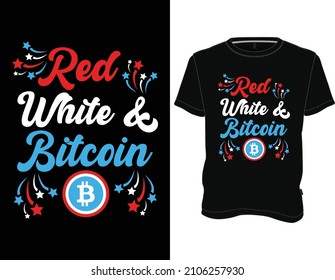 Red White and Bitcoin T-Shirt, Bitcoin t shirt design graphic vector