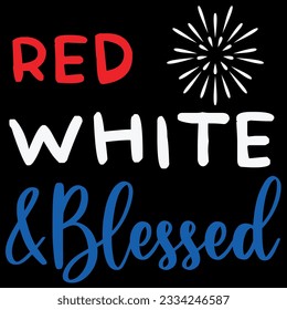 Red white and blessed 4th of july t-shirt design