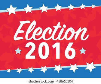 Red white and blue election 2016 poster