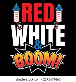 red white and boom 4th july design