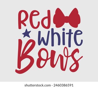 Red White Bows, The 4th of July National Holiday. Vector Illustration