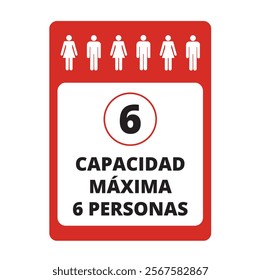 Red and white Capacidad maxima 6 personas banner on a white background (trad. maximum capacity 6 people)