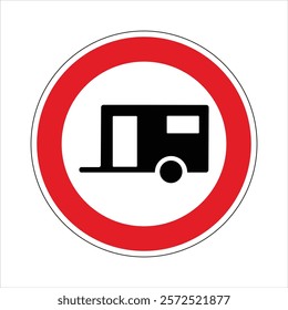 Red and white circular road sign prohibiting caravans and mobile homes.