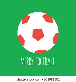  a red & white football or soccer for christmas with text merry christmas on  a green field flat design background like a greeting card