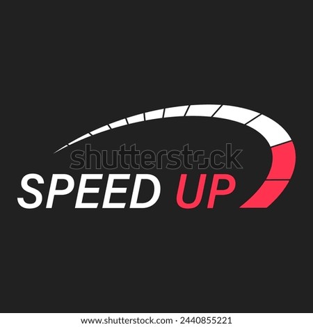 Red white logo with sign speed up and abstract speedometer or tachometer.