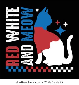 RED WHITE AND MEOW  VINTAGE CAT T-SHIRT DESIGN