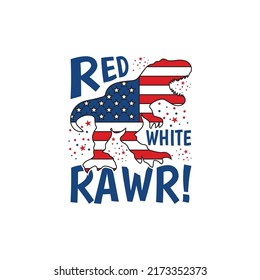 Red white rawr independence day  typography tshirt design vector