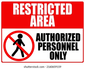 Red White Restricted Area Authorized Personnel Only Symbol Warning Precaution Sign, Do Not Entry Isolated White Label, No Trespassing Vector