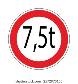 Red and white round road sign prohibiting the passage to vehicles exceeding 7.5 tons.