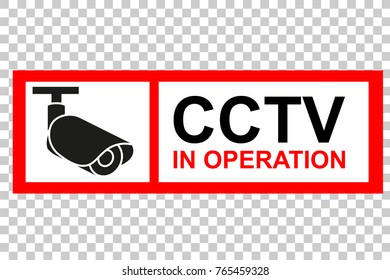Red and White Sign, CCTV in Operation at Transparent Effect Background

