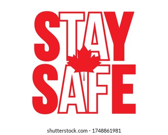 Red White stay safe text and maple leaf