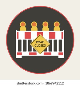 Red and white street barrier obstacle. stop coronavirus. yellow Road closed sign ahead flat design symbol roadblock cartoon icon. traffic road vector. reflector graphic. roadworks simple Barricad art 