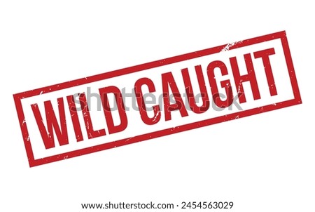 Red Wild Caught Rubber Stamp Seal Vector