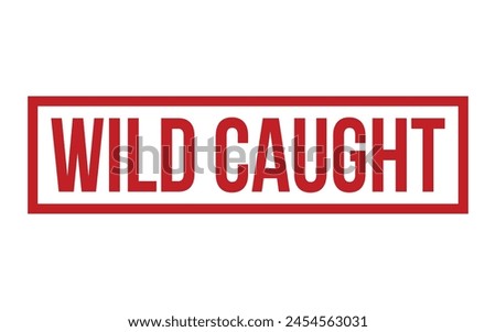 Red Wild Caught Rubber Stamp Seal Vector