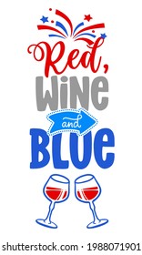 Red, wine and blue - Happy Independence Day July 4 lettering design illustration. Good for advertising, poster, announcement, invitation, party, greeting card, banner, gifts, printing press.