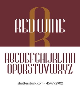 Red wine font. Modern font. Capital letters typeface. Vector typeset for headlines, labels, quotes, titles, posters or logotypes. Latin alphabet letters.