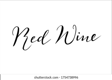 Red wine hand lettering vector isolated on white background for wine list, menu, restaurant, bar, wine card, winery, vineyard. 