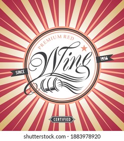 Red wine retro label design with calligraphy text and subtle shape of barrel. Vector illustration for premium drinks.