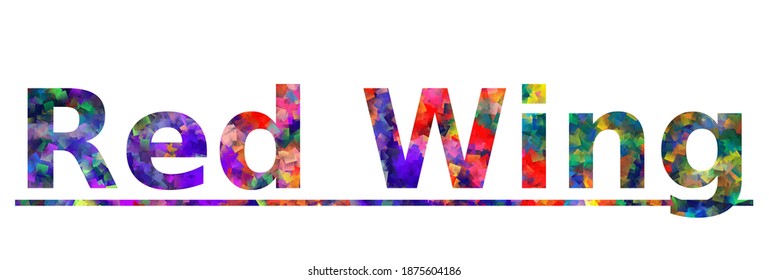 Red Wing. Colorful typography text banner. Vector the word red wing design. Can be used to logo, card, poster, heading and beautiful title