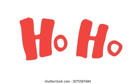 red is the word ho-ho for Christmas. isolated hand-drawn word ho-ho in red on white for Christmas and New Year design template
