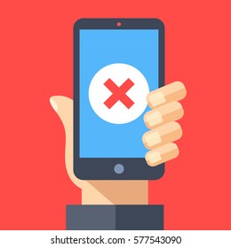 Red x mark icon on smartphone screen. Hand holding smartphone with red cross. Modern flat design graphic elements for web banners, web sites, printed materials, infographics. Vector illustration.