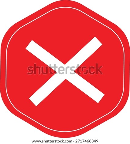 Red X Symbol in Octagon Shape – Prohibition and Restriction Sign, Warning Notice for No Entry, Forbidden Action, and Safety Control in Public Spaces, Workplaces, and Hazardous Areas.