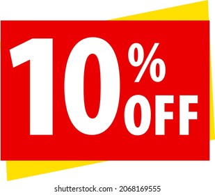Red and yellow image written 10% (percent) off. Ideal for businesses that want to publicize any promotion, discount or sale..