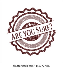 Red Are you Sure? rubber stamp