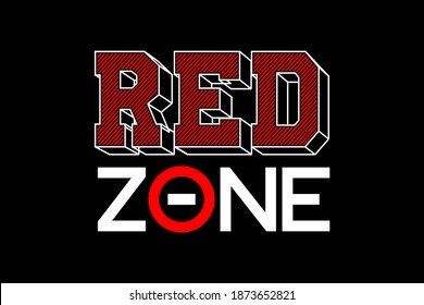 ZONA ROJA, citas tipográficas. diseño de camisetas y vectores de prendas de vestir,
