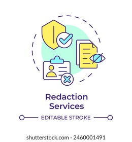 Redaction services multi color concept icon. Privacy protection, data confidentiality. Round shape line illustration. Abstract idea. Graphic design. Easy to use in infographic, presentation