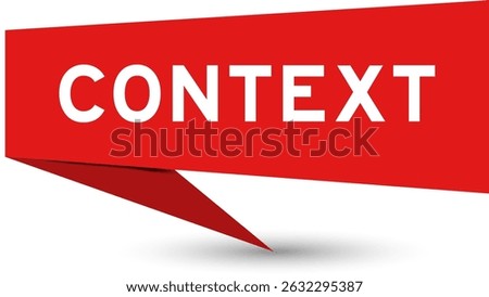 Redcolor speech banner with word context on white background