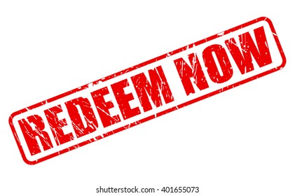 REDEEM NOW RED STAMP TEXT ON WHITE