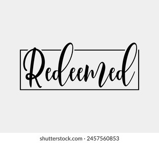Redimido, diseño cristiano, Paquete cristiano, diseño de camiseta cristiana, diseño de citas cristianas