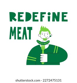 Redefine meat. Man in green holds fork and veggie sausage. Vegan and plant-based healthy diet concept. Sustainable, cruelty-free, climate-friendly, meatless and dairy-free food. Protein replacement.