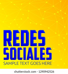 Redes Sociales, Social Networks spanish text, vector modern design.