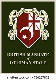 Redesign of the colonial flag prepared by British for Ottoman State and teritory. British Mandate of Palestine, Trans Jordan, and Iraq. Vintage Flag and Coat of Arms. Vector eps 08.