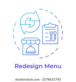 Redesign menu blue gradient concept icon. Presentation of dishes. Restaurant management strategy. Round shape line illustration. Abstract idea. Graphic design. Easy to use in promotional material