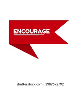 Redlabel with word encourage on white background. sticker,tag.
