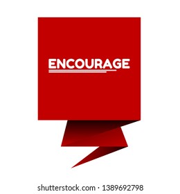 Redlabel with word encourage on white background. sticker,tag.