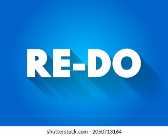 Re-Do - do something again or differently, text concept background