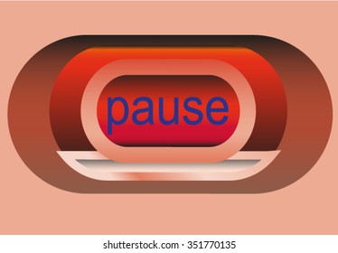 Red-Push-Pause