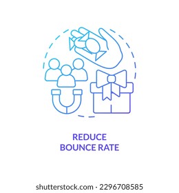 Reduce bounce rate blue gradient concept icon. Business growth. Digital marketing gamification pros abstract idea thin line illustration. Isolated outline drawing. Myriad Pro-Bold font used