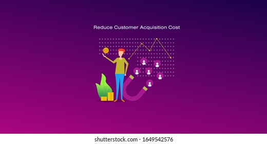 Reduce Customer Acquisition Cost, Customer Acquisition Cost, Digital Marketing Cost, Budget - Conceptual Vector Illustration With Character