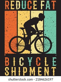 REDUCE FAT BICYCLE SHIPMENT T-SHIRT DESIGN