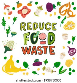 Reduce Food Waste handdrawn lettering motto illustrated with food scraps. Green and red typographic letters surrounded by multiple vegetable and fruit peelings. Text with organic trash clipart