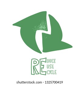 Reduce Reuse Recycle concept. Quote with ecological symbol. Emblem with handwritten lettering.  Vector illustration. 