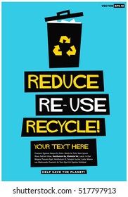 Reduce Reuse Recycle (Flat Style Vector Illustration Sign Notice Poster Design)