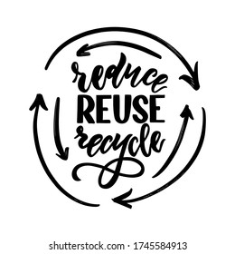 Reduce, reuse, recycle with hand draw arrow. Black color. Calligraphy lettering. Ecology concept. Sketch style. Isolated vector illustration. Eco icon, sign, label, sticker Motivational quote phrase