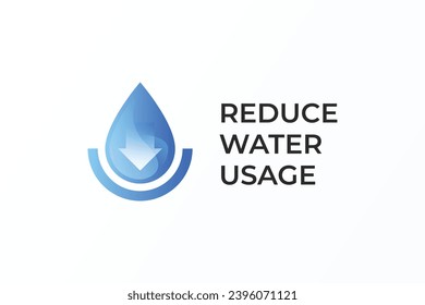 Reduce Water Usage Logo Concept for Life Human Environment Sustainable Nature 