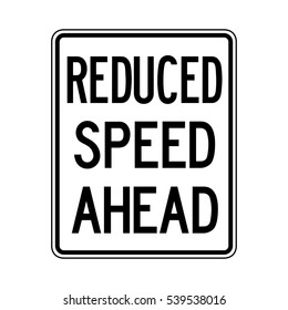 Reduced Speed Ahead Vector Traffic Sign